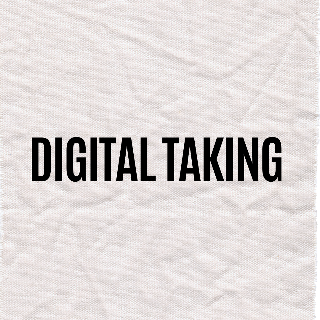 Digital Taking